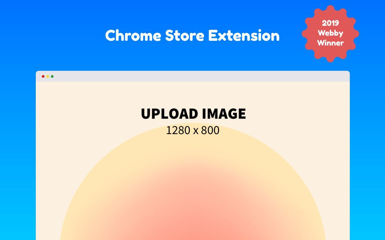Chrome Store Screenshot 19 template. Quickly edit text, colors, images, and more for free.